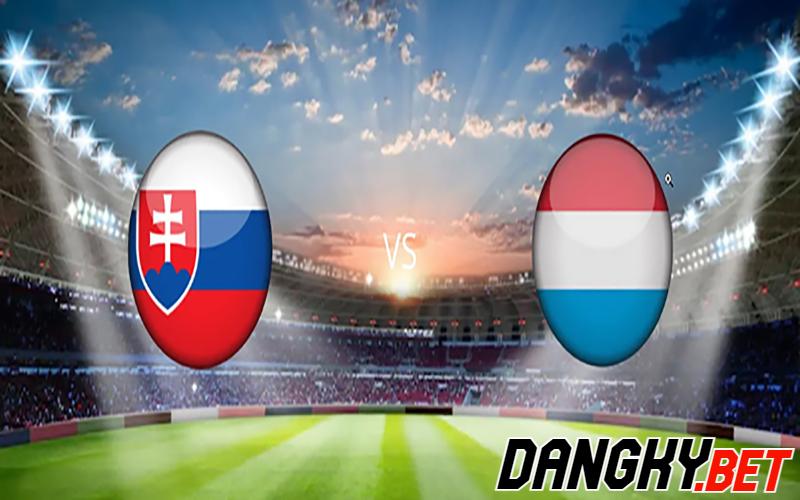Slovakia vs Luxembourg